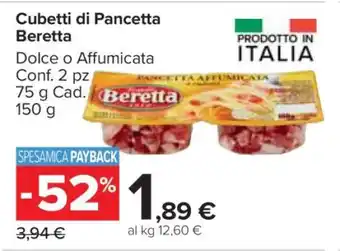 Carrefour Cubetti di Pancetta Beretta offerta