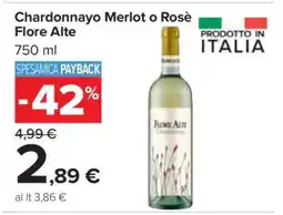 Carrefour Chardonnayo Merlot o Rosè Flore Alte offerta