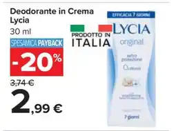 Carrefour Deodorante in Crema Lycia offerta