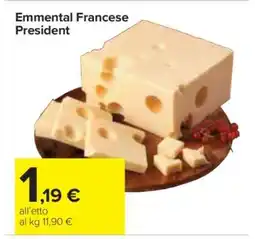 Carrefour EMMENTAL FRANCESE PRESIDENT offerta
