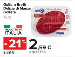 Carrefour Golfera BreSì Delizia di Manzo Golfera offerta