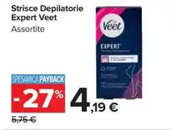 Carrefour STRISCE DEPILATORIE EXPERT VEET offerta