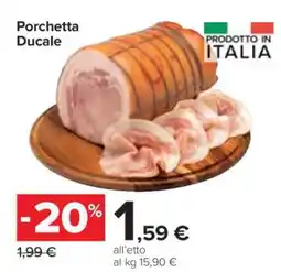 Carrefour Porchetta Ducale offerta