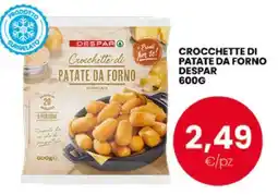 Eurospar CROCCHETTE DI PATATE DA FORNO DESPAR 600G offerta