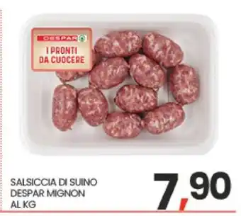 Eurospar Salsiccia di Suino Despar Mignon offerta