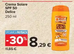 Carrefour Crema Solare SPF 50 Delice offerta