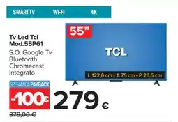 Carrefour Tv Led Tcl Mod.55P61 offerta
