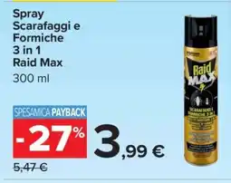 Carrefour Spray Scarafaggi e Formiche 3 in 1 Raid Max offerta