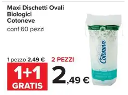 Carrefour Maxi Dischetti Ovali Biologici Cotoneve offerta