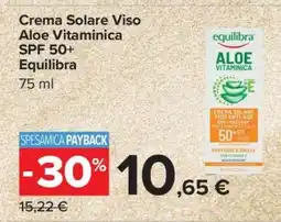 Carrefour Crema Solare Viso Aloe Vitaminica SPF 50+ Equilibra offerta
