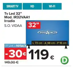 Carrefour Tv Led 32” Mod. IR32VAA1 offerta