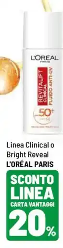 Iper La Grande Linea clinical o bright reveal L'oréal Paris offerta