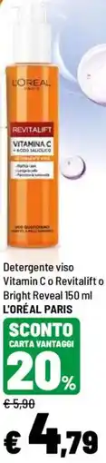 Iper La Grande Detergente viso vitamin c o revitalift o bright reveal L'oréal Paris offerta