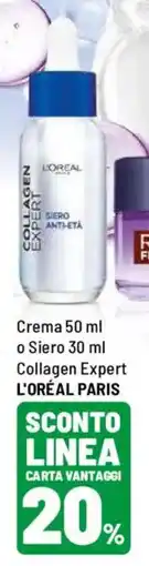 Iper La Grande Crema o siero collagen expert L'oréal Paris offerta