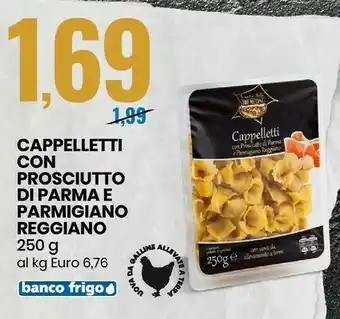 Eurospin Cappelletti con prosciutto di parma e parmigiano reggiano offerta