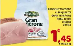 Conad Superstore Prosciutto cotto alta qualità gran tenerone gran terre offerta