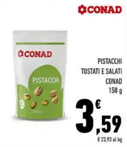 Conad Superstore Pistacchi tostati e salati conad offerta