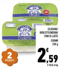 Conad Superstore Ciliegine/ ovolette/nodini fior di latte cuomo offerta