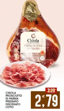 SpesAmica Chiola prosciutto di parma pressato disossato offerta