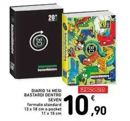 Conad DIARIO 16 MESI BASTARDI DENTRO SEVEN offerta
