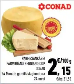 Conad City PARMESANKÄSE/ PARMIGIANO REGGIANO DOP CONAD offerta