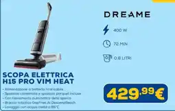 Euronics DREAME SCOPA ELETTRICA H15 PRO VIM HEAT offerta