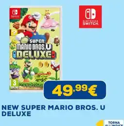 Euronics New Super Mario Bros. U Deluxe offerta