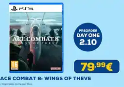 Euronics ACE COMBAT 8: WINGS OF THEVE offerta