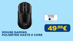Euronics MOUSE GAMING PULSEFIRE HASTE 2 CORE offerta
