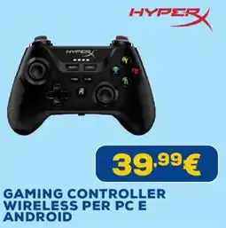 Euronics HYPERX GAMING CONTROLLER offerta