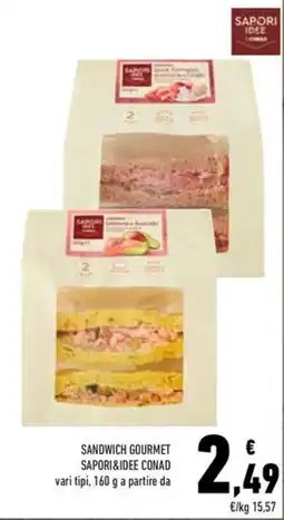 Conad Sandwich Gourmet Sapori&Idee Conad offerta