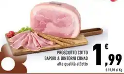 Conad Margherita Prosciutto Cotto Sapori & Dintorni Conad offerta