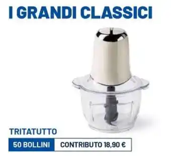 I GRANDI CLASSICI TRITATUTTO