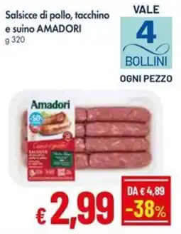 Galassia Salsicce di pollo, tacchino e suino AMADORI offerta