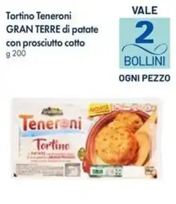 Galassia Teneroni Tortino GRAN TERRE di patate con prosciutto cotto offerta
