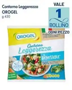 Galassia Contorno Leggerezza OROGEL offerta