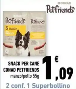 Conad Margherita SNACK PER CANE CONAD PETFRIENDS offerta