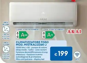 Akai climatizzatore fisso mod. mistral1226K-J 12000