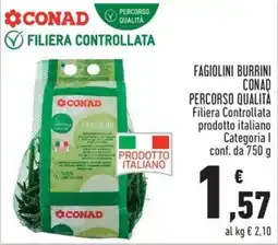 Conad City Fagiolini Burrini CONAD offerta