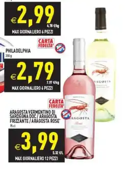Supermercati Agorà Aragosta Vermentino di Sardegna DOC / Aragosta Frizzante / Aragosta Rose' offerta