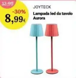 Re Mercato Lucrezia JOYTECK Lampada led da tavolo Aurora offerta