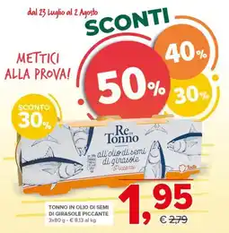 Todis Re di Tonno all'olio di semi di girasole Piccante offerta