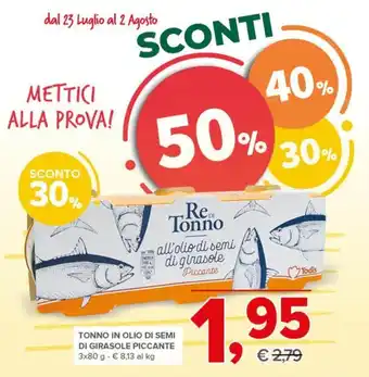 Re di Tonno all'olio di semi di girasole Piccante