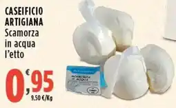 Rossotono Carrefour Caseificio Artigiana Scamorza in acqua offerta