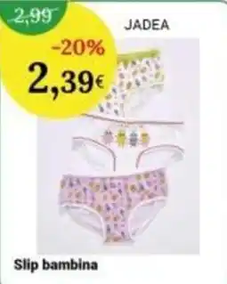 Re Mercato Lucrezia Slip bambina JADEA offerta