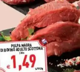 Supermercati Agorà Polpa magra di bovino adulto scottona offerta