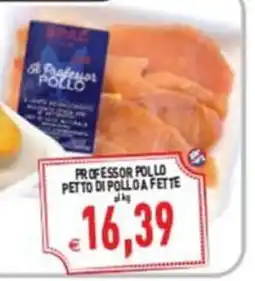 Supermercati Agorà Professor Pollo Petto di Pollo offerta