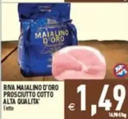 Supermercati Agorà Riva Maialino d'Oro Prosciutto Cotto Alta Qualita' offerta