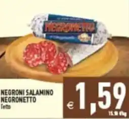 Supermercati Agorà NEGRONI SALAMINO NEGRONETTO offerta