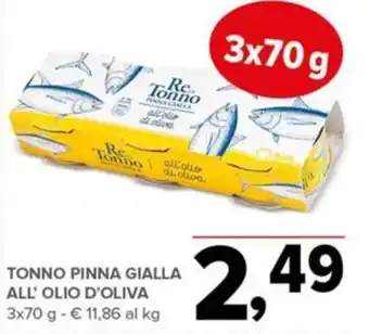 Todis Re Tonno Tonno Pinna Gialla all'olio d'oliva offerta